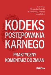 Dr. hab. Wojciech Cieślak als Mitredakteur des praktischen Kommentars zur polnischen StPO