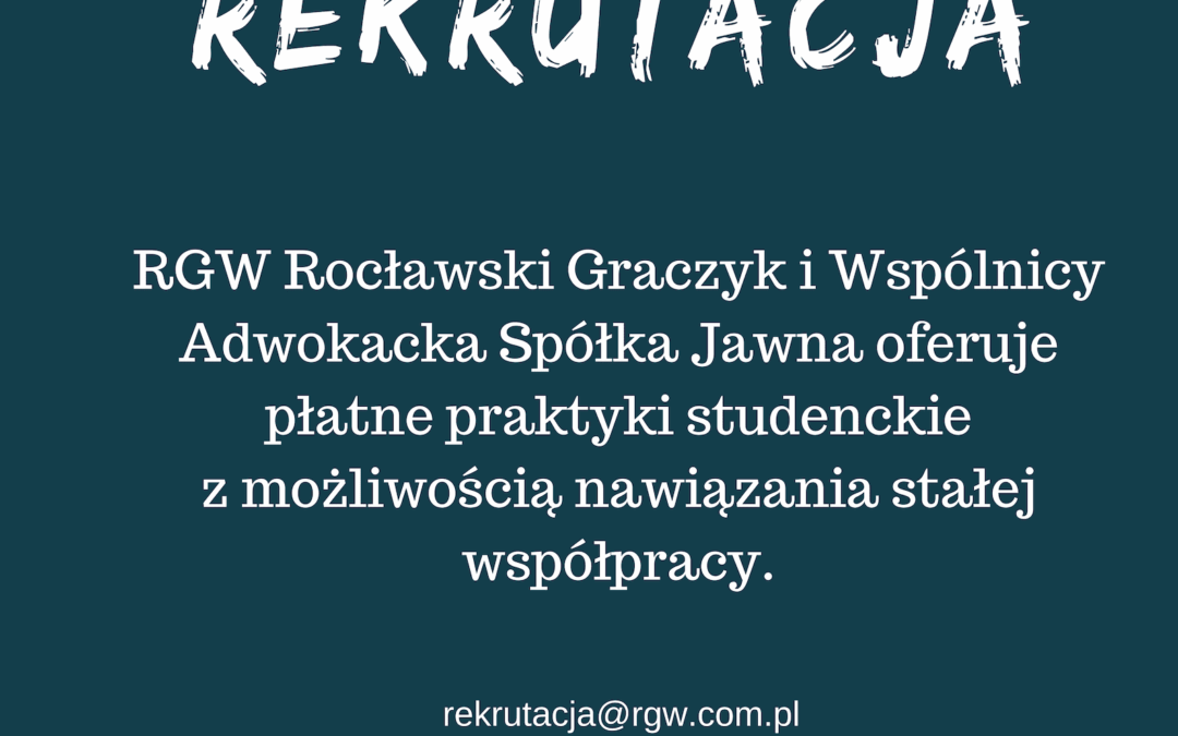 Kancelaria RGW zaprasza na praktyki studenckie