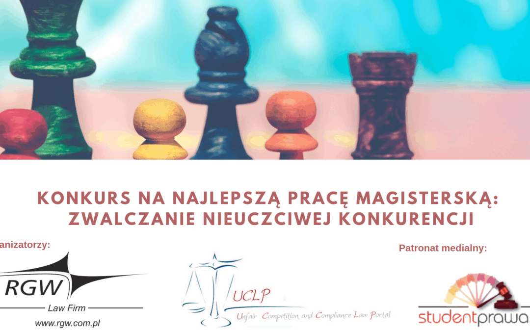 Konkurs na najlepszą pracę magisterską – zwalczanie nieuczciwej konkurencji – III edycja