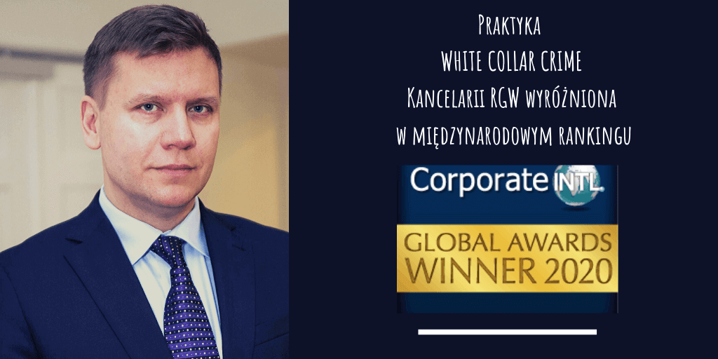 White Collar Crime Law Firm of the Year in Poland – wyróżnienie Corporate INTL Awards 2020