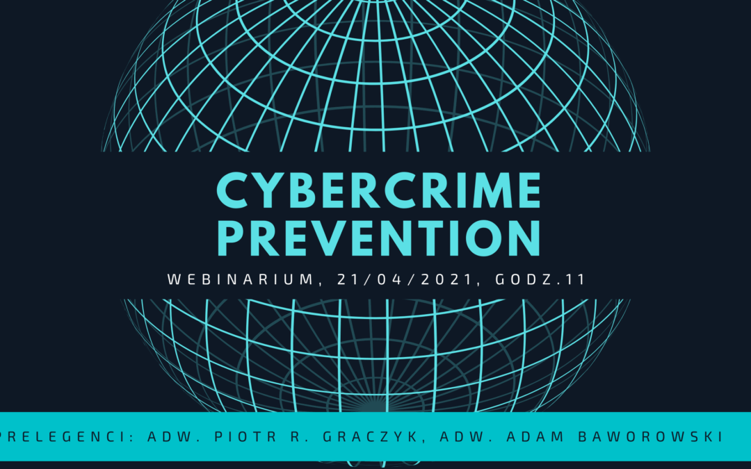 Webinar “Cybercrime Prevention” – 21.04.2021, 11.00 am