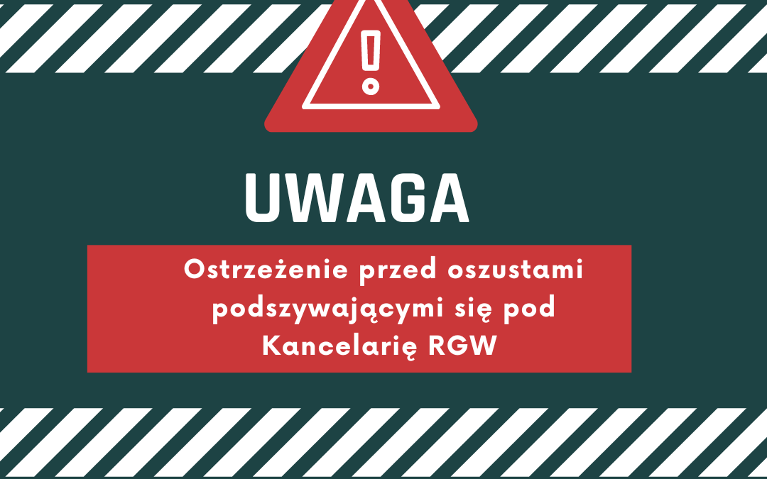 Uwaga na oszustów podszywających się pod Kancelarię RGW